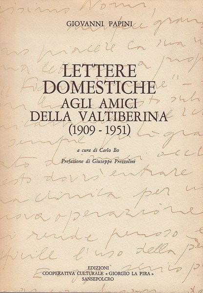 Lettere domestiche agli amici della Valtiberina (1909-1951)