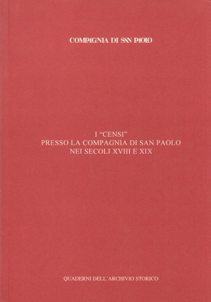 I censi presso la compagnia di San Paolo nei secoli …