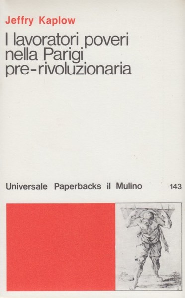 I lavoratori poveri nella Parigi pre-rivoluzionaria