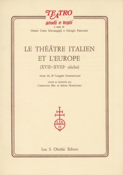 Le thtre italien et l'Europe XVII-XVIII sic les