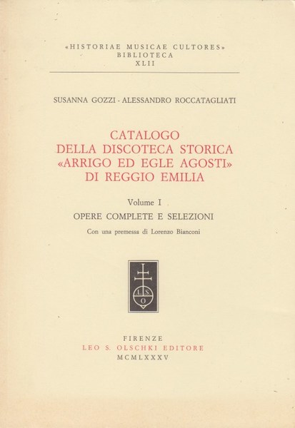 Catalogo della discoteca storica Arrigo ed Egle Agosti di Reggio …