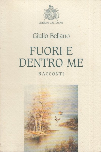 Fuori e dentro di me