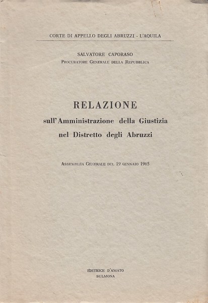 Relazione sull'Amministrazione della Giustizia nel Distretto degli Abruzzi