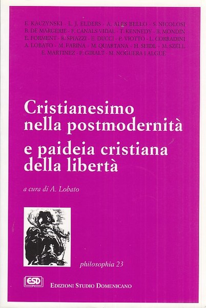 Cristianesimo nella post-modernità e paideia cristiana nella libertà