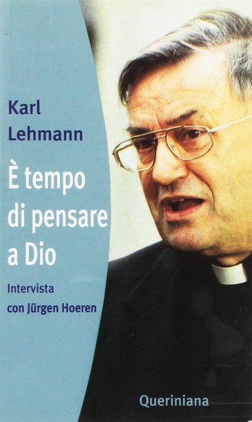 È tempo di pensare a Dio. Intervista con Jurgen Hoeren