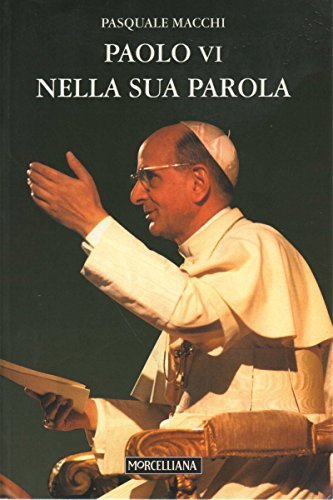 Paolo VI Nella sua parola
