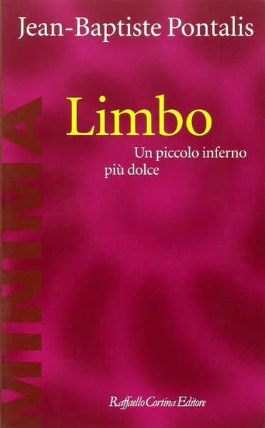 Limbo. Un piccolo inferno piu' dolce