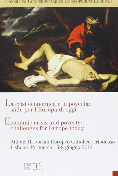 La crisi economica e la povertà: sfide per l'Europa di …