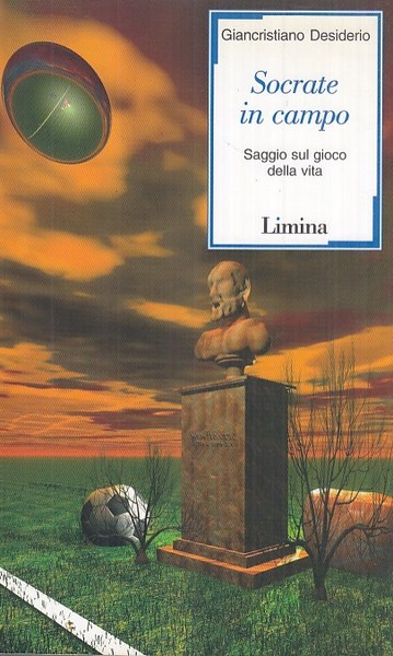 Socrate in campo Saggio sul gioco della vita