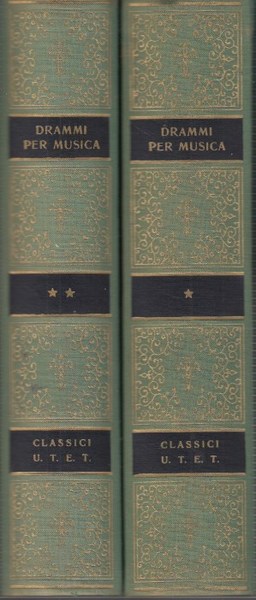 Drammi per musica dal Rinuccini allo Zeno