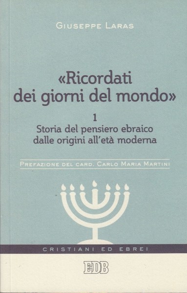 Ricordati dei giorni del mondo 1: Volume 1. Storia del …