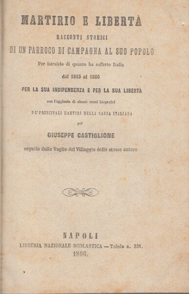 Martirio e libert. Racconti storici di un parroco di campagna …