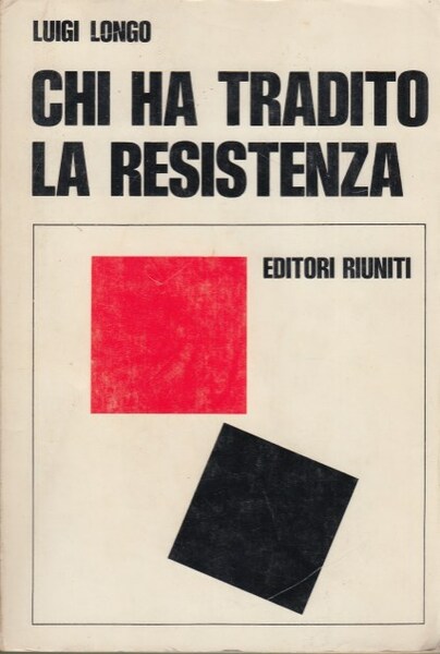 Chi ha tradito la resistenza