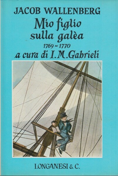 Mio figlio sulla Galea 1769-1770