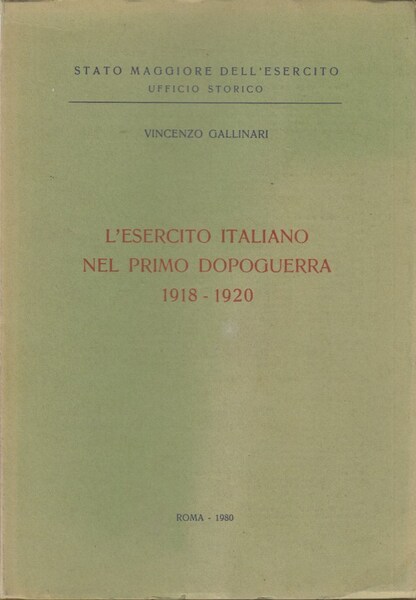 L'esercito italiano nel primo dopoguerra 1918-1920