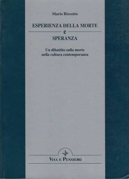 Esperienza della morte e speranza. Un dibattito sulla morte nella …