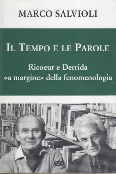 Il tempo e le parole. Ricoeur e Deridda a margine …