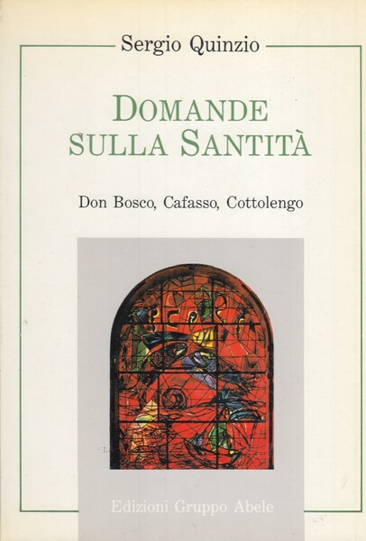 Domande sulla Santit Don Bosco, Cafasso, Cottolengo