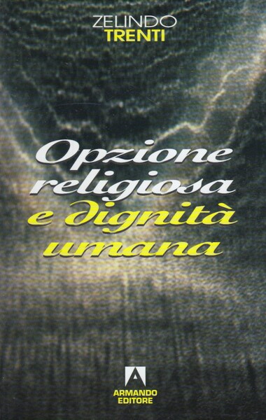 Opzione religiosa e dignit umana