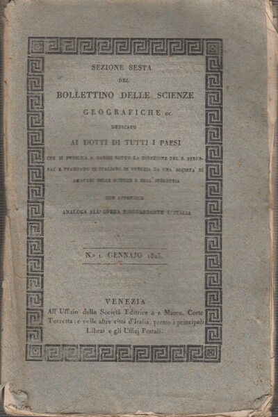 Sezione sesta del bollettino delle scienze geografiche dedicato ai dotti …