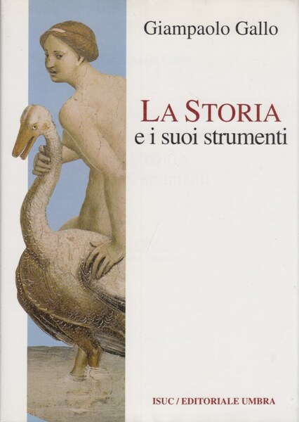 La storia e i suoi strumenti