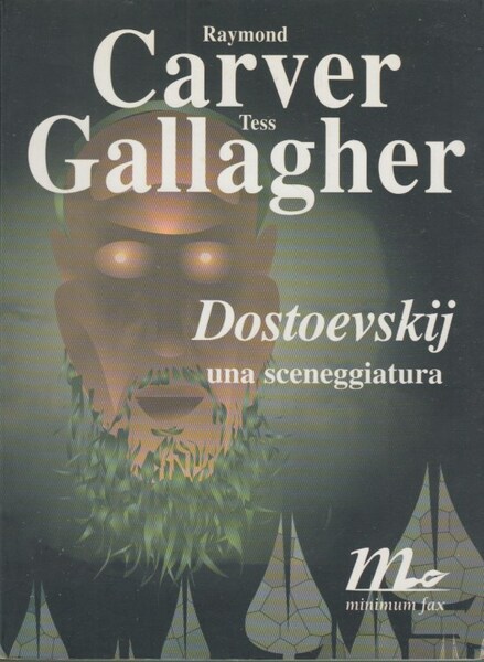 Dostoevskij. Una sceneggiatura