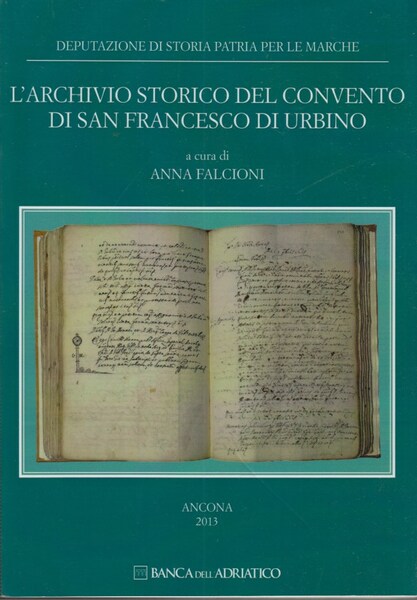 L'Archivio storico del convento di San Francesco di Urbino