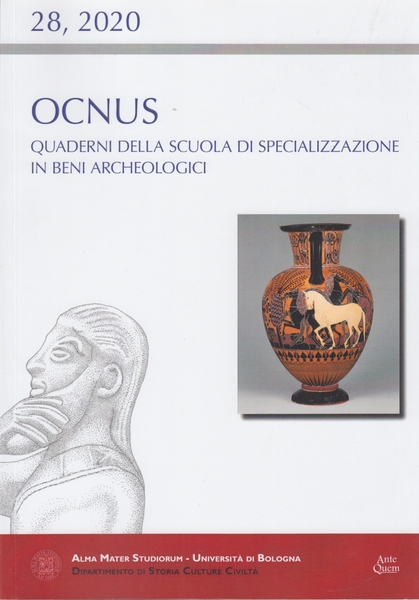 Ocnus. Quaderni della Scuola di Specializzazione in Beni Archeologici. 28, …