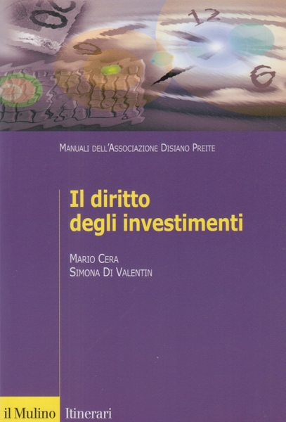 Il diritto degli investimenti. Soggetti, attivit, interessi