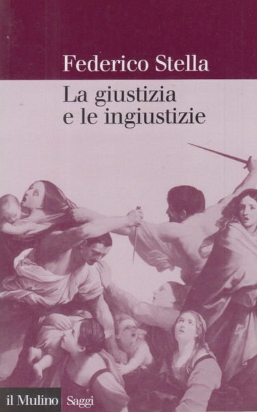 La giustizia e le ingiustizie