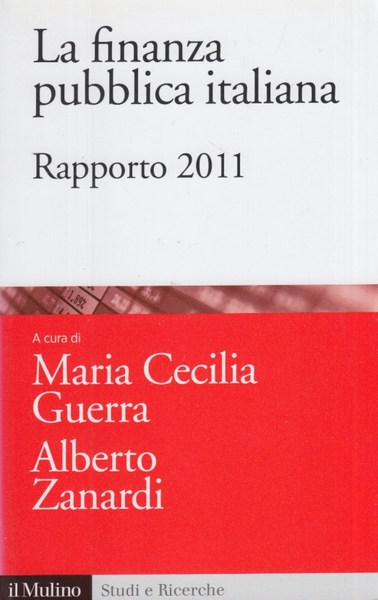 La finanza pubblica italiana. Rapporto 2011