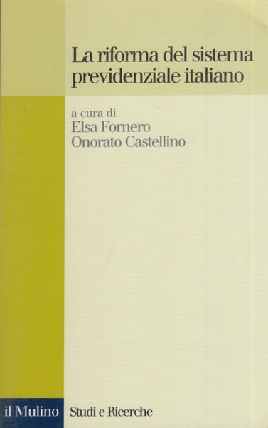 La riforma del sistema previdenziale italiano