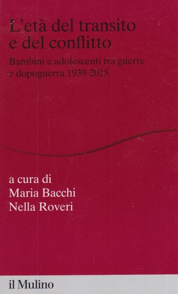 L'et del transito e del conflitto. Bambini e adolescenti tra …