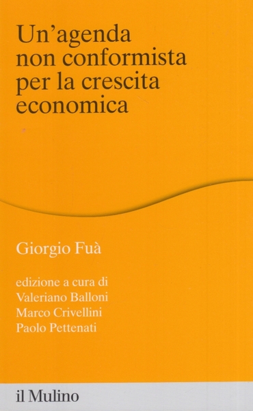 Un'agenda non conformista per la crescita economica