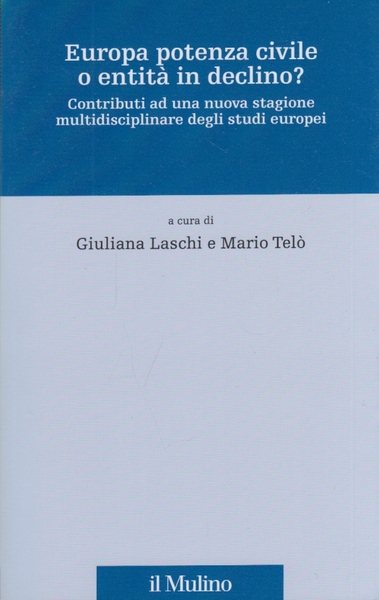 Europa potenza civile o entit in declino? Contributi ad una …