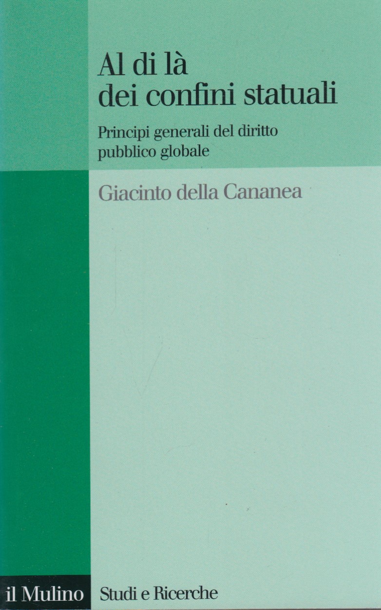 Al di l dei confini statuali. Principi generali del diritto …