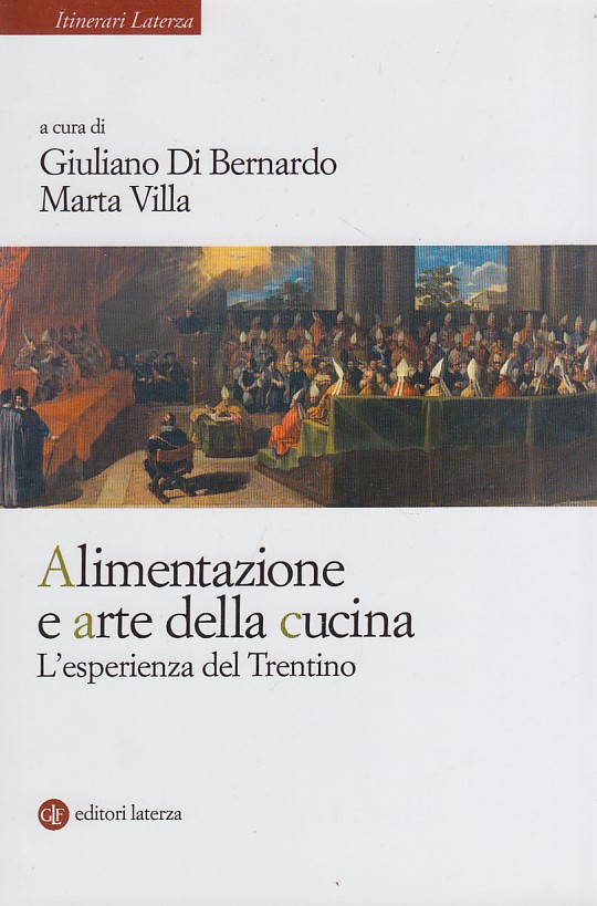 Alimentazione e arte della cucina. L'esperienza del Trentino
