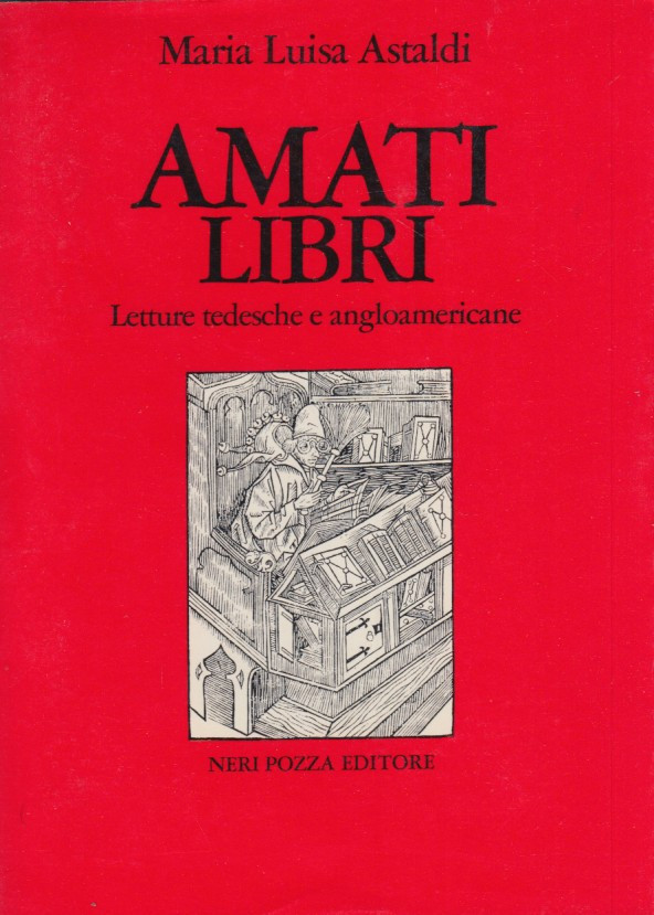 Amati libri. Letture tedesche e angloamericane