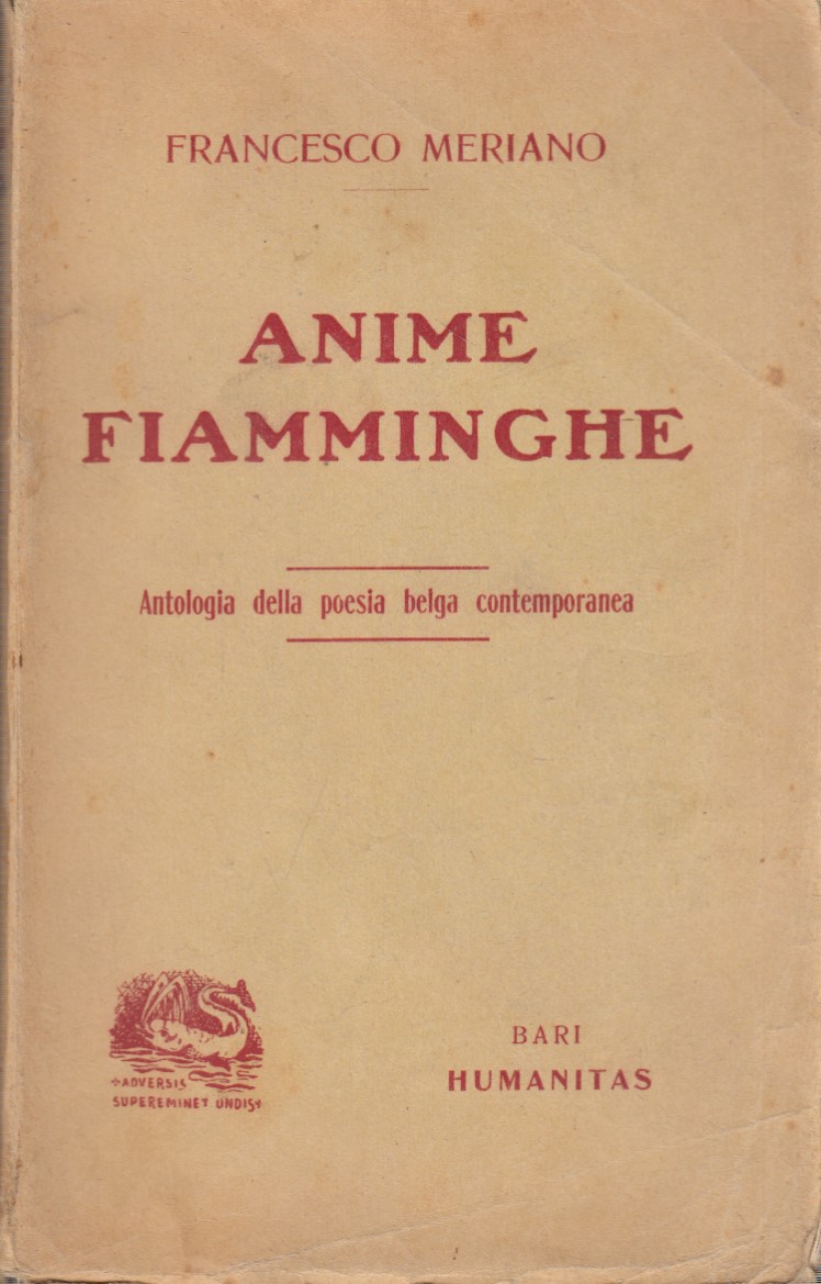 Anime fiamminghe. Antologia della poesia belga contemporanea