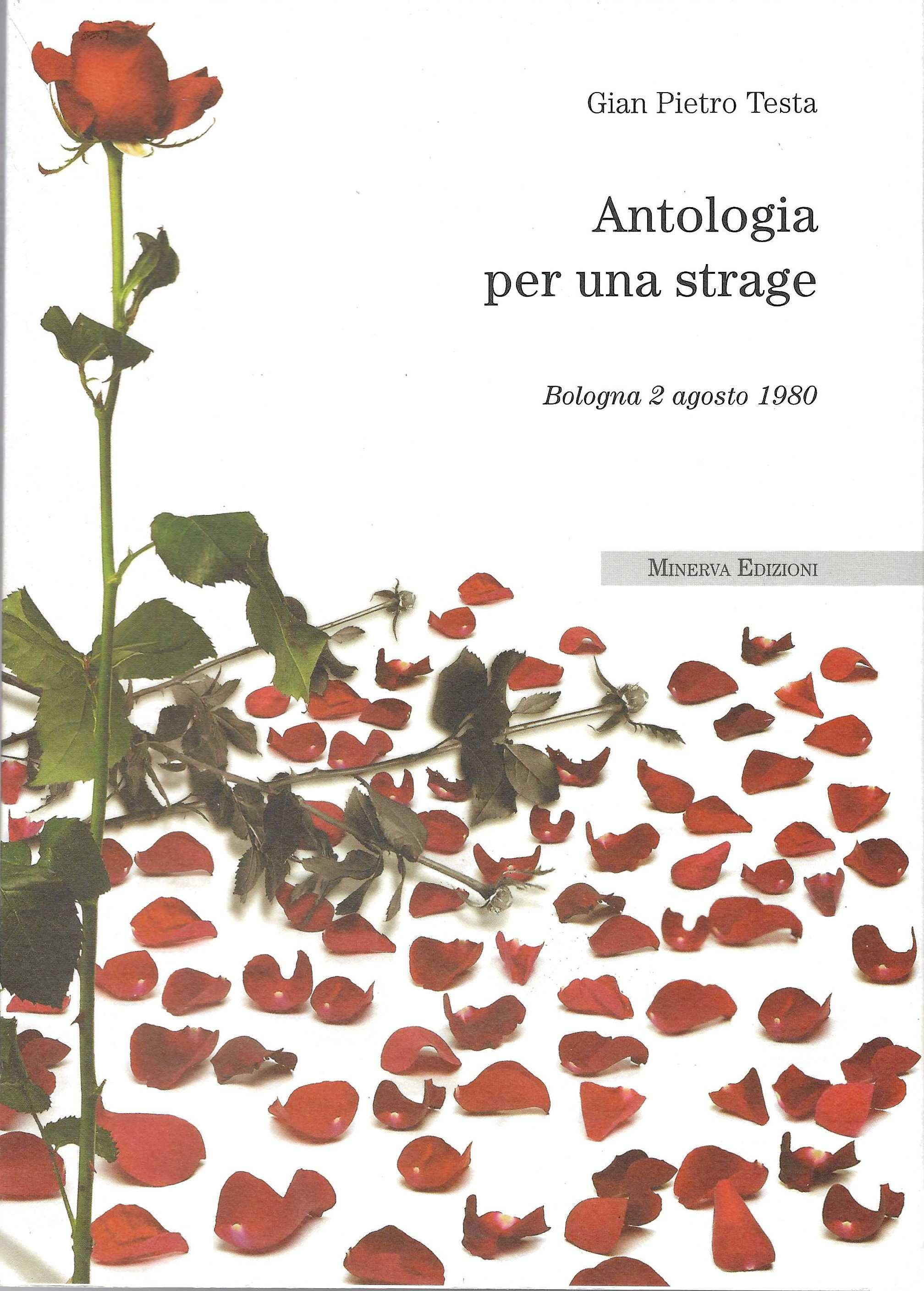 Antologia per una strage. Bologna 2 agosto 1980