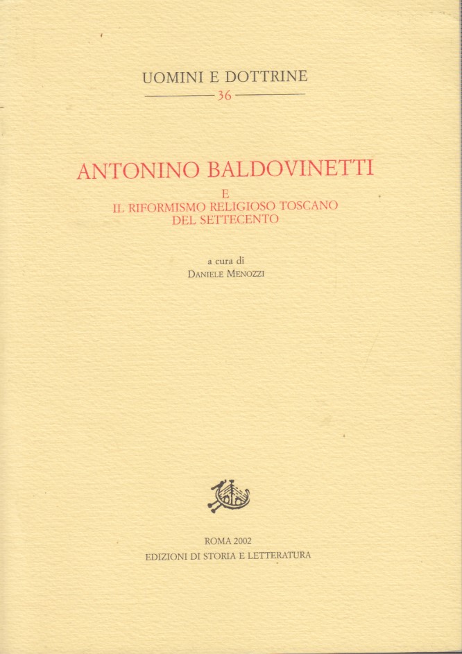 Antonio Baldovinetti e il riformismo religioso del settecento