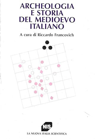 Archeologia e storia del Medioevo italiano