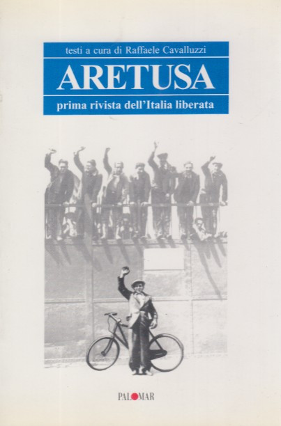 Aretusa. Prima rivista dell'Italia liberata
