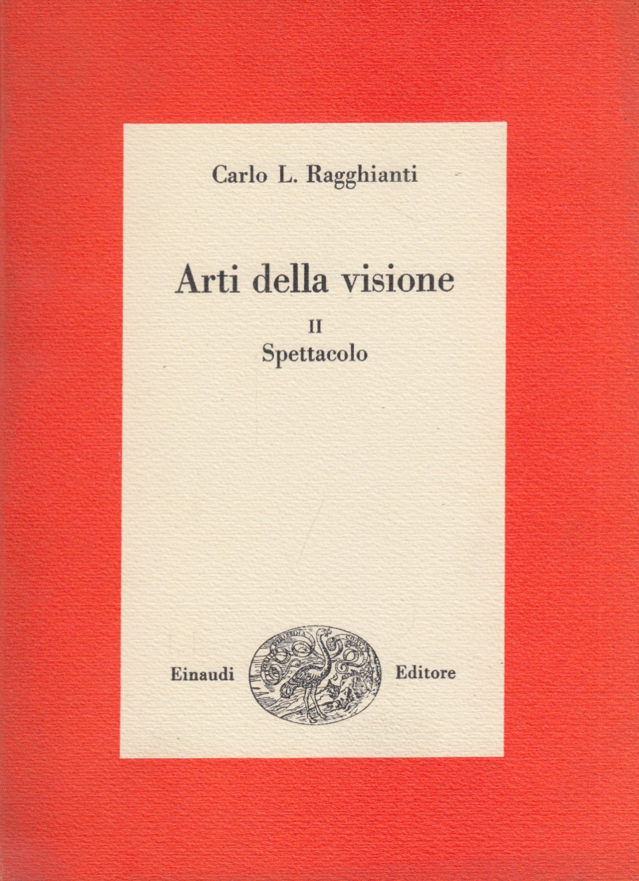Arti della visione II Spettacolo