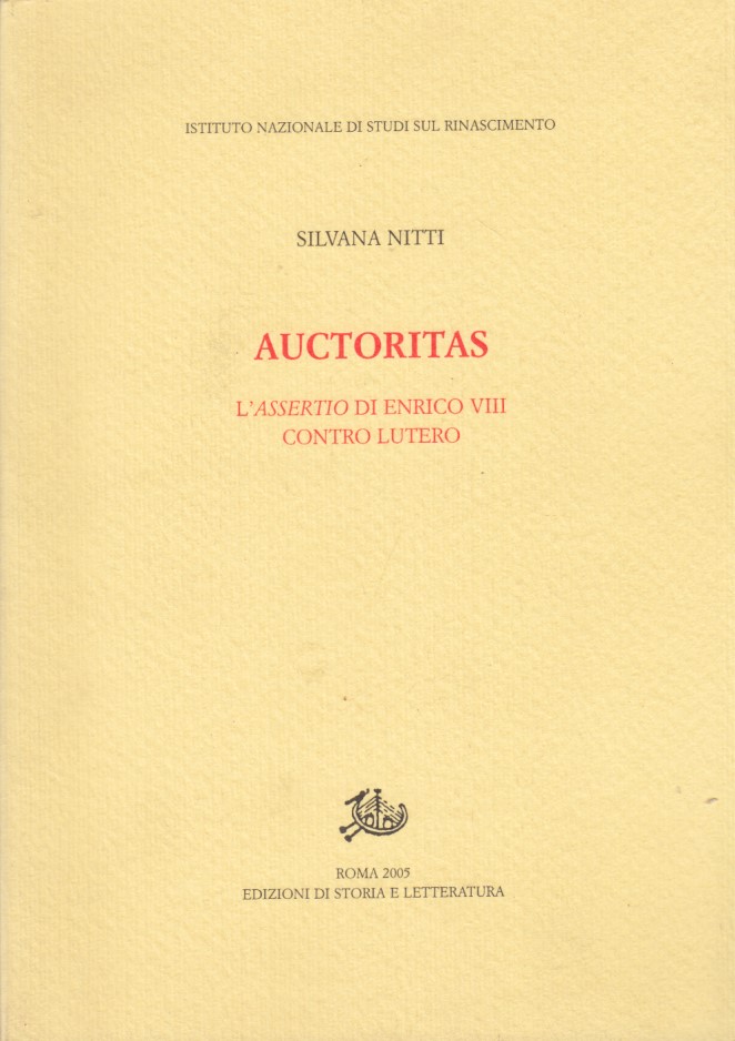 Auctoritas. L'assertio di Enrico VIII contro Lutero