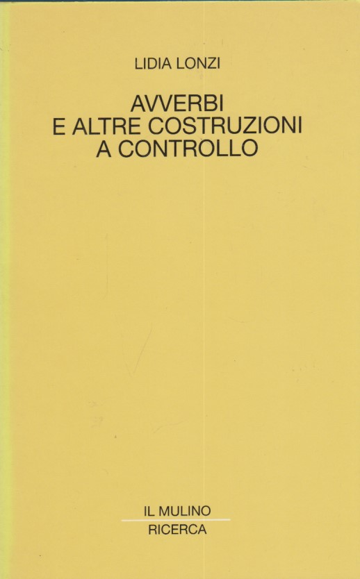 Avverbi e altre costruzioni a controllo