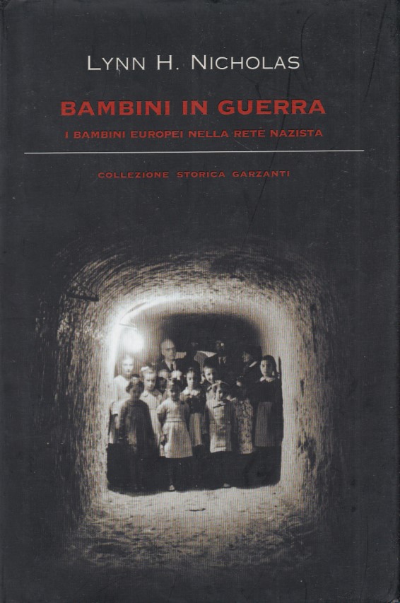 Bambini in guerra. I bambini europei nella rete nazista