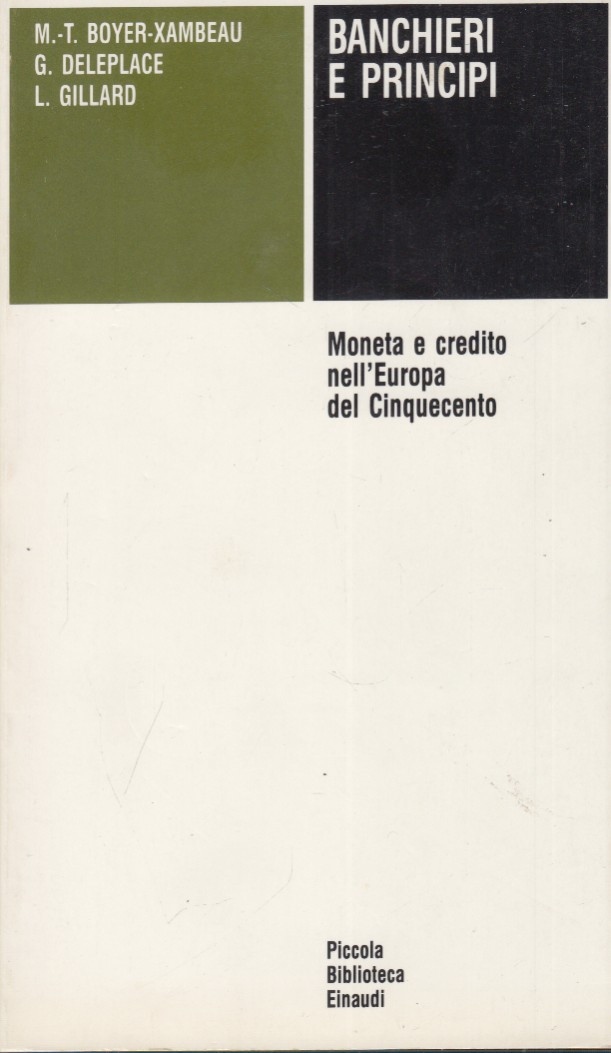 Banchieri e principi. Moneta e credito nell'Europa del Cinquecento