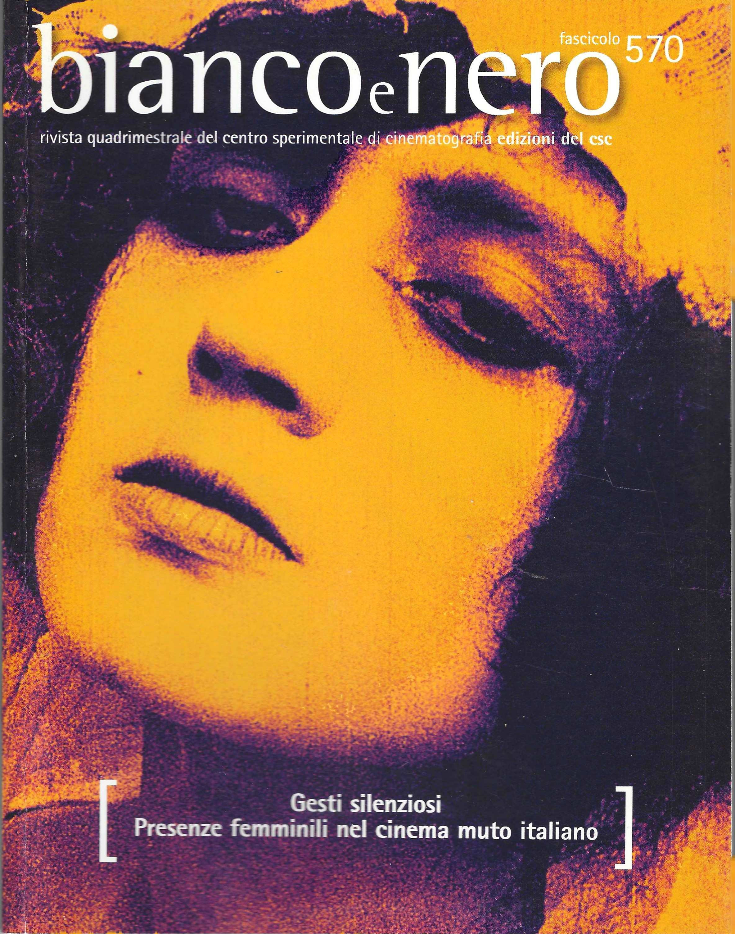 Bianco e nero, rivista quadrimestrale del centro sperimentale di cinematografia …