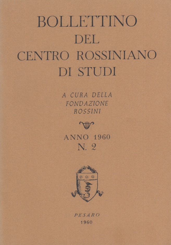 Bollettino del centro rossiniano di studi. Anno 1960, 2